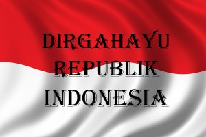 Dirgahayu Kemerdekaan Indonesia